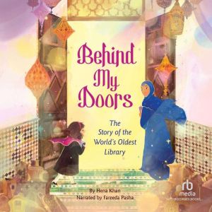 Behind My Doors, Hena Khan