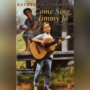 Come Sing, Jimmy Jo, Katherine Paterson