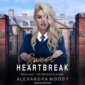 Sweet Heartbreak, Alexandra Moody