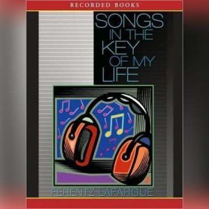 Songs in the Key of My Life, Ferentz Lafargue