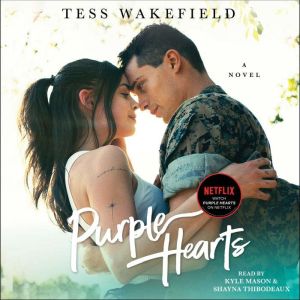Purple Hearts, Tess Wakefield