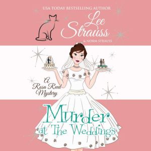 Murder at the Weddings, Lee Strauss