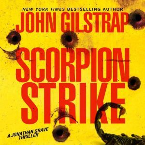 Scorpion Strike, John Gilstrap