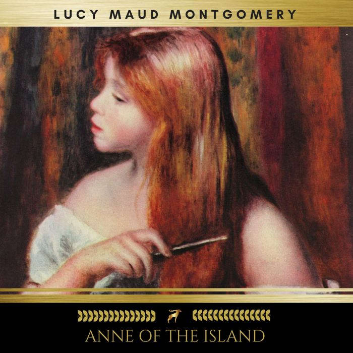 Anne of the Island, Lucy Maud Montgomery
