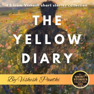 The Yellow Diary, Vishesh Panthi
