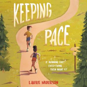 Keeping Pace, Laurie Morrison