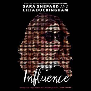 Influence, Sara Shepard