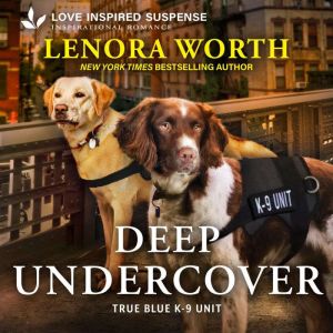 Deep Undercover, Lenora Worth