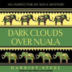 Dark Clouds Over Nuala, Harriet Steel