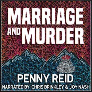 Marriage and Murder, Penny Reid