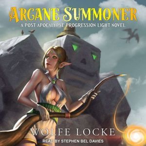 Arcane Summoner, Wolfe Locke