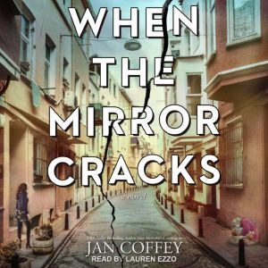 When the Mirror Cracks, Jan Coffey