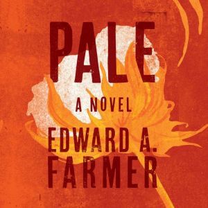 Pale, Edward A. Farmer