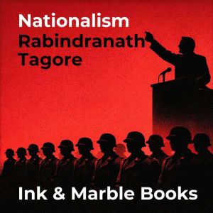 Nationalism, Rabindranath Tagore