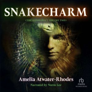 Snakecharm, Amelia AtwaterRhodes