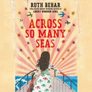Across So Many Seas, Ruth Behar