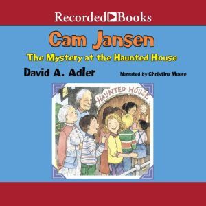 Cam Jansen and the Mystery at the Hau..., David A. Adler