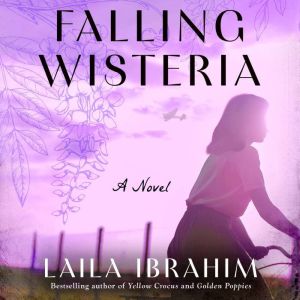Falling Wisteria: A Novel