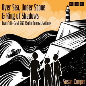 Over Sea, Under Stone King of Shado..., Susan Cooper