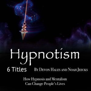 Hypnotism, Noah Jeecks