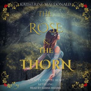 The Rose and the Thorn, Katherine Macdonald