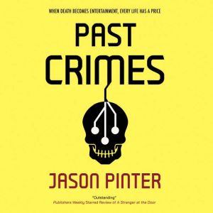 Past Crimes, Jason Pinter