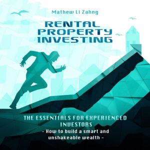 Rental Property Investing The Essent..., Mathew Li Zahng