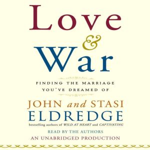 Love  War, John Eldredge