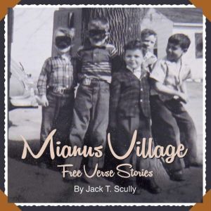 Mianus Village, Jack T. Scully