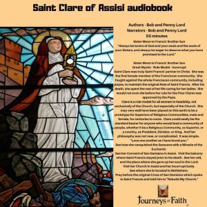 Saint Clare of Assisi audiobook, Bob and Penny Lord