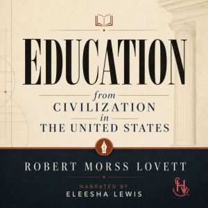 Education, Robert Morss Lovett