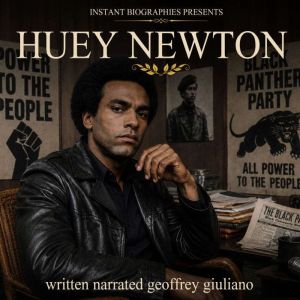 Huey Newton, Geoffrey Giuliano