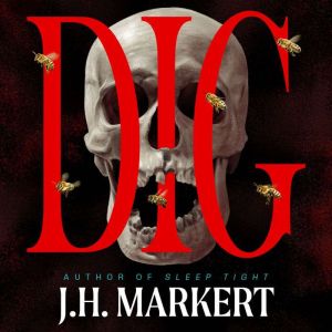 Dig, J. H. Markert
