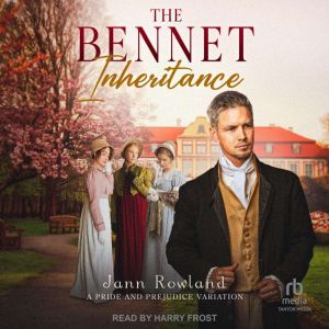 The Bennet Inheritance