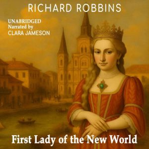 First Lady of the New World