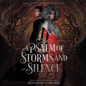 A Psalm of Storms and Silence, Roseanne A. Brown