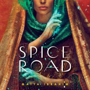 Spice Road, Maiya Ibrahim