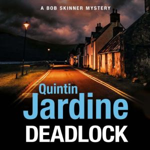 Deadlock, Quintin Jardine