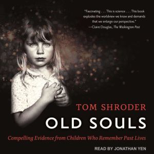Old Souls, Tom Shroder