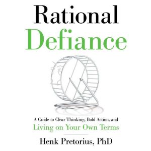 Rational Defiance, Henk Pretorius