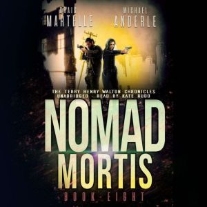 Nomad Mortis, Craig Martelle