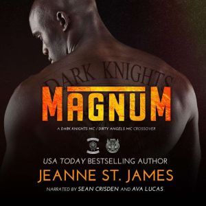 Magnum A Dark Knights MCDirty Angel..., Jeanne St. James
