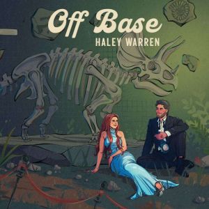 Off Base, Haley Warren