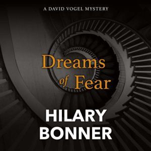Dreams of Fear, Hilary Bonner