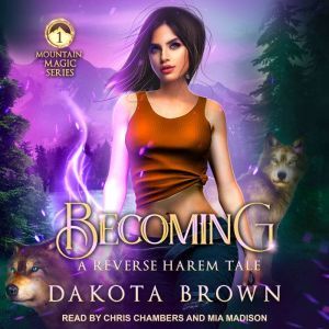 Becoming, Dakota Brown