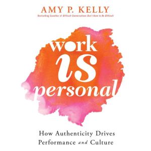 Work Is Personal, Amy P. Kelly