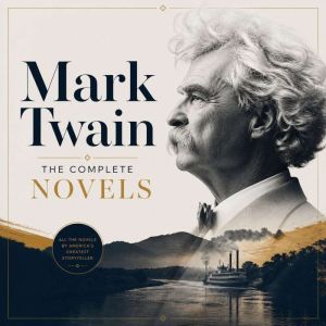 Mark twain The Complete Novels, Mark Twain