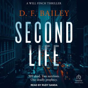 Second Life, D. F. Bailey