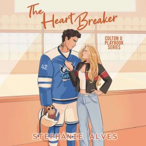 The Heart Breaker, Stephanie Alves