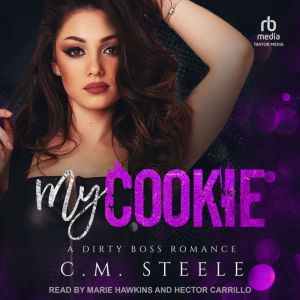 My Cookie, C.M. Steele